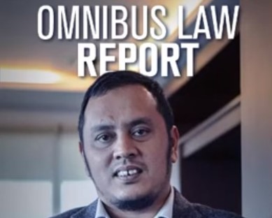 Omnibuslaw Report by Willy Aditya